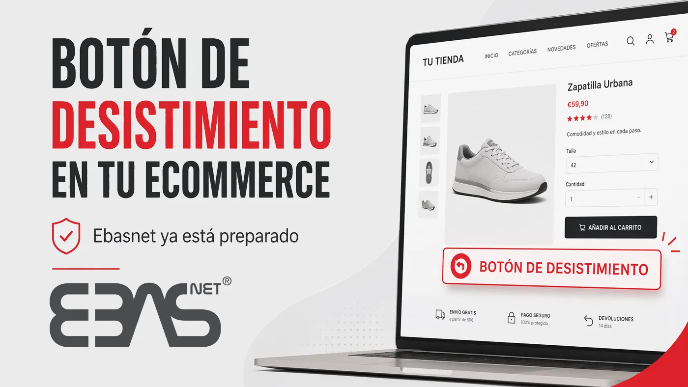 Ebasnet adapts its CMS to include a "cancel" button to help your e-commerce business comply with the new regulations